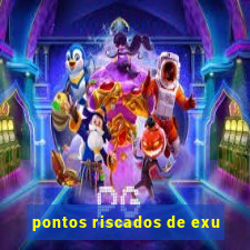 pontos riscados de exu